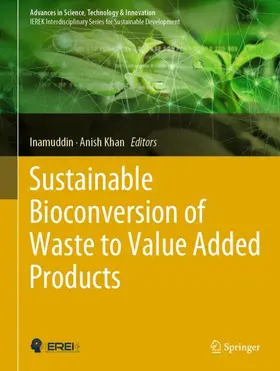 Khan / Inamuddin |  Sustainable Bioconversion of Waste to Value Added Products | Buch |  Sack Fachmedien