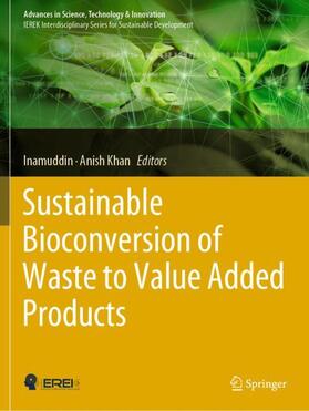 Khan / Inamuddin |  Sustainable Bioconversion of Waste to Value Added Products | Buch |  Sack Fachmedien