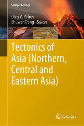 Petrov / Dong |  Tectonics of Asia (Northern, Central and Eastern Asia) | eBook | Sack Fachmedien