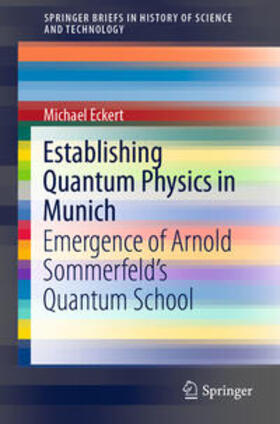 Eckert | Establishing Quantum Physics in Munich | E-Book | sack.de