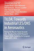 Hirsch / Hillewaert / Hartmann |  TILDA: Towards Industrial LES/DNS in Aeronautics | eBook | Sack Fachmedien