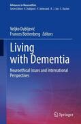 Bottenberg / Dubljevic / Dubljevic |  Living with Dementia | Buch |  Sack Fachmedien