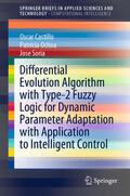 Castillo / Ochoa / Soria |  Differential Evolution Algorithm with Type-2 Fuzzy Logic for Dynamic Parameter Adaptation with Application to Intelligent Control | eBook | Sack Fachmedien