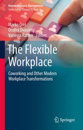 Orel / Dvouletý / Ratten |  The Flexible Workplace | eBook | Sack Fachmedien