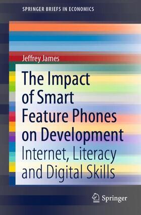 James | The Impact of Smart Feature Phones on Development | Buch | 978-3-030-62211-4 | sack.de