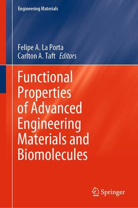 La Porta / Taft | Functional Properties of Advanced Engineering Materials and Biomolecules | E-Book | sack.de