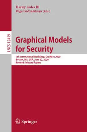 Eades III / Gadyatskaya | Graphical Models for Security | E-Book | www.sack.de