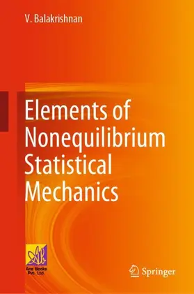 Balakrishnan |  Elements of Nonequilibrium Statistical Mechanics | Buch |  Sack Fachmedien