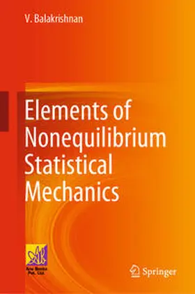 Balakrishnan |  Elements of Nonequilibrium Statistical Mechanics | eBook | Sack Fachmedien