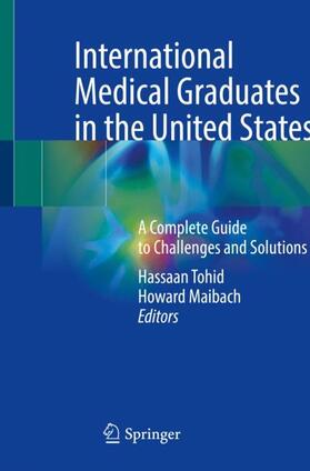 Maibach / Tohid |  International Medical Graduates in the United States | Buch |  Sack Fachmedien