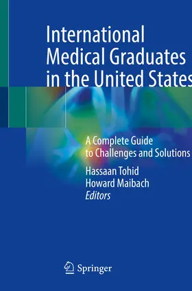 Tohid / Maibach |  International Medical Graduates in the United States | Buch |  Sack Fachmedien