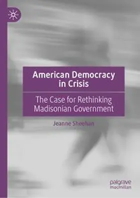 Sheehan |  American Democracy in Crisis | eBook | Sack Fachmedien