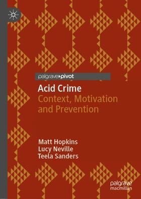 Hopkins / Sanders / Neville |  Acid Crime | Buch |  Sack Fachmedien