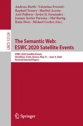 Harth / Presutti / Cochez |  The Semantic Web: ESWC 2020 Satellite Events | eBook | Sack Fachmedien