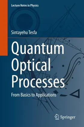 Tesfa |  Quantum Optical Processes | Buch |  Sack Fachmedien