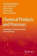 Hungerbühler / Boucher / Scheringer |  Chemical Products and Processes | Buch |  Sack Fachmedien