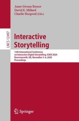 Bosser / Hargood / Millard | Interactive Storytelling | Buch | 978-3-030-62515-3 | sack.de