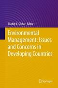 Sikdar |  Environmental Management: Issues and Concerns in Developing Countries | Buch |  Sack Fachmedien