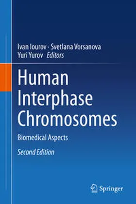 Iourov / Yurov / Vorsanova |  Human Interphase Chromosomes | Buch |  Sack Fachmedien