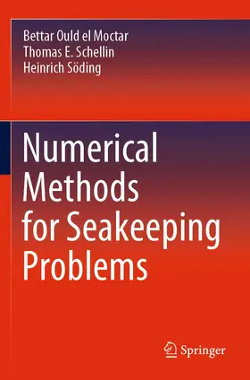 el Moctar / Söding / Schellin |  Numerical Methods for Seakeeping Problems | Buch |  Sack Fachmedien