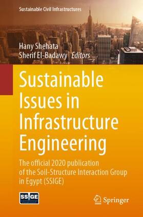 El-Badawy / Shehata | Sustainable Issues in Infrastructure Engineering | Buch | 978-3-030-62585-6 | sack.de