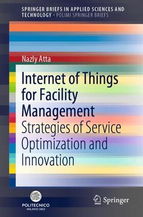 Atta | Internet of Things for Facility Management | Buch | 978-3-030-62593-1 | sack.de
