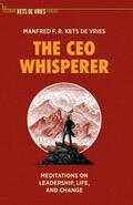 Kets de Vries |  Kets De Vries, M: CEO Whisperer | Buch |  Sack Fachmedien