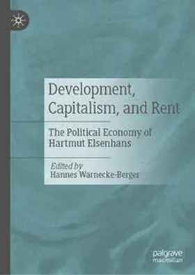 Warnecke-Berger |  Development, Capitalism, and Rent | eBook | Sack Fachmedien