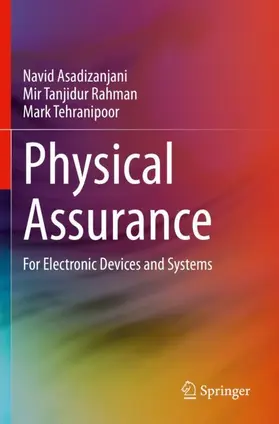Asadizanjani / Rahman / Tehranipoor |  Physical Assurance | Buch |  Sack Fachmedien