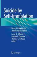 Alfonso / Schulze / Chandra |  Suicide by Self-Immolation | Buch |  Sack Fachmedien