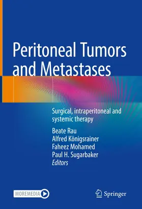 Rau / Sugarbaker / Königsrainer |  Peritoneal Tumors and Metastases | Buch |  Sack Fachmedien