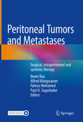 Rau / Königsrainer / Mohamed | Peritoneal Tumors and Metastases | E-Book | sack.de