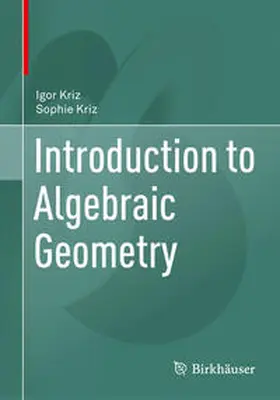 Kriz | Introduction to Algebraic Geometry | E-Book | www.sack.de