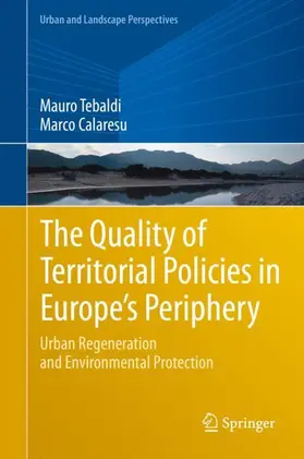 Calaresu / Tebaldi |  The Quality of Territorial Policies in Europe's Periphery | Buch |  Sack Fachmedien