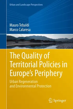Tebaldi / Calaresu | The Quality of Territorial Policies in Europe’s Periphery | E-Book | sack.de