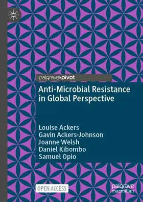 Ackers / Ackers-Johnson / Opio |  Anti-Microbial Resistance in Global Perspective | Buch |  Sack Fachmedien