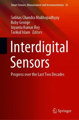 Mukhopadhyay / Islam / George |  Interdigital Sensors | Buch |  Sack Fachmedien