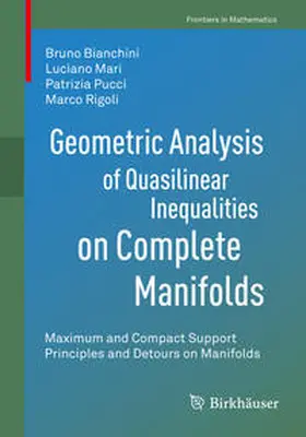 Bianchini / Mari / Pucci | Geometric Analysis of Quasilinear Inequalities on Complete Manifolds | E-Book | sack.de