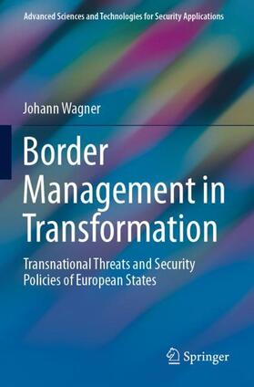 Wagner | Border Management in Transformation | Buch | 978-3-030-62730-0 | sack.de