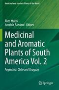 Bandoni / Máthé |  Medicinal and Aromatic Plants of South America Vol.  2 | Buch |  Sack Fachmedien
