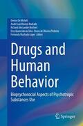 De Micheli / Andrade / Lopes |  Drugs and Human Behavior | Buch |  Sack Fachmedien