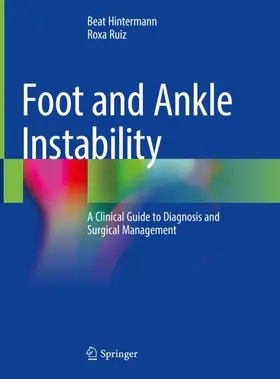 Ruiz / Hintermann |  Foot and Ankle Instability | Buch |  Sack Fachmedien