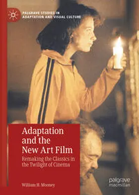Mooney |  Adaptation and the New Art Film | eBook | Sack Fachmedien