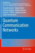 Bassoli / Boche / Deppe |  Quantum Communication Networks | Buch |  Sack Fachmedien