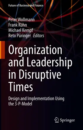 Wollmann / Kühn / Kempf | Organization and Leadership in Disruptive Times | E-Book | sack.de