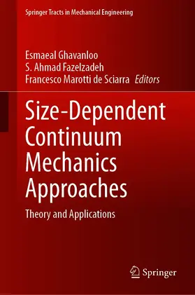 Ghavanloo / Fazelzadeh / Marotti de Sciarra | Size-Dependent Continuum Mechanics Approaches | E-Book | sack.de