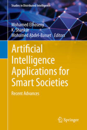 Elhoseny / Shankar / Abdel-Basset |  Artificial Intelligence Applications for Smart Societies | eBook | Sack Fachmedien