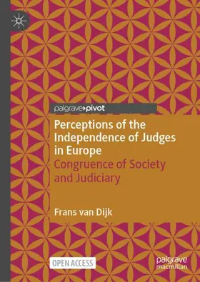 van Dijk |  Perceptions of the Independence of Judges in Europe | Buch |  Sack Fachmedien