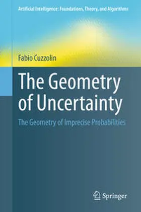 Cuzzolin |  The Geometry of Uncertainty | eBook | Sack Fachmedien
