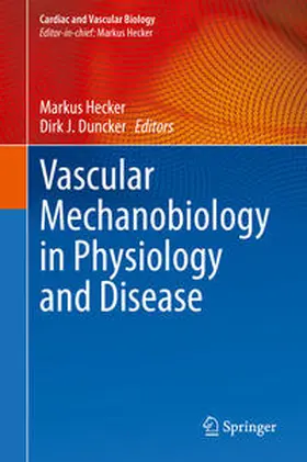Hecker / Duncker |  Vascular Mechanobiology in Physiology and Disease | eBook | Sack Fachmedien